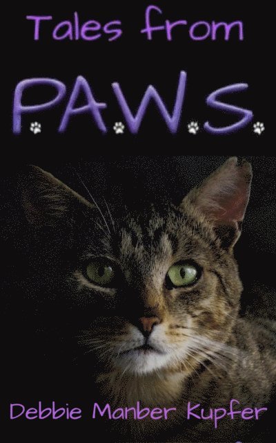 Debbie Manber Kupfer - Tales from P.A.W.S., E-bok