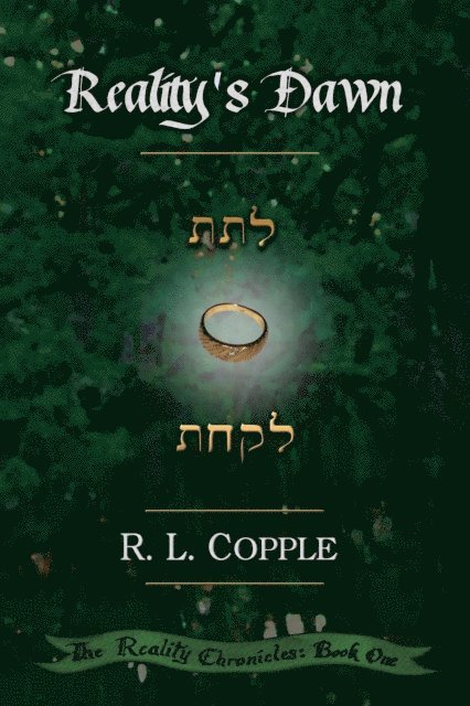 R. L. Copple - Reality's Dawn, E-bok