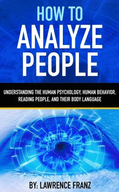 Lawrence Franz - How to Analyze People, E-bok. Tillgänglighet: Lägg i varukorg