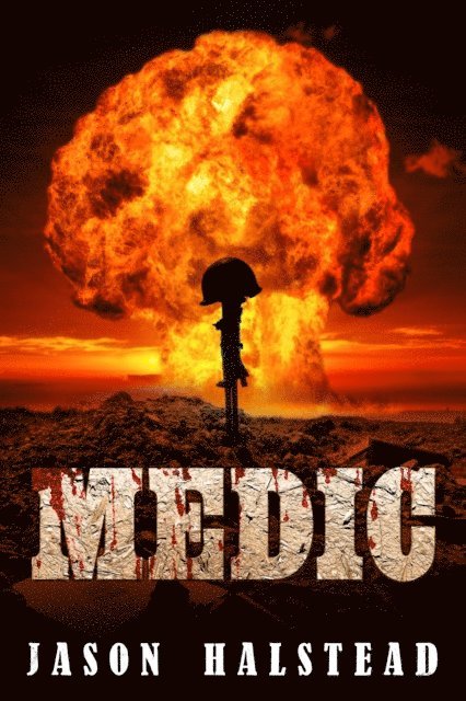 Jason Halstead - Medic, E-bok