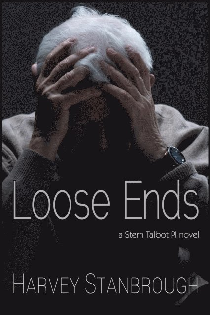 Harvey Stanbrough - Loose Ends, E-bok