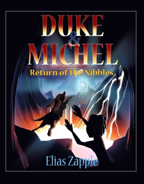 Elias Zapple - Return of the Nibbles, E-bok