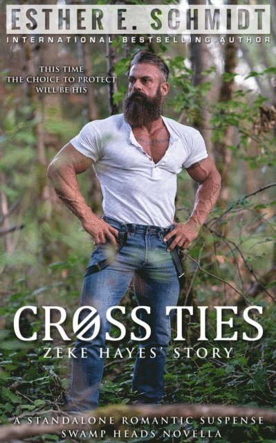 Esther E. Schmidt - Cross Ties, E-bok