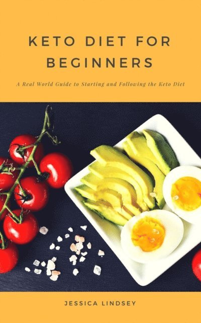 Jessica Lindsey - Keto Diet for Beginners, E-bok