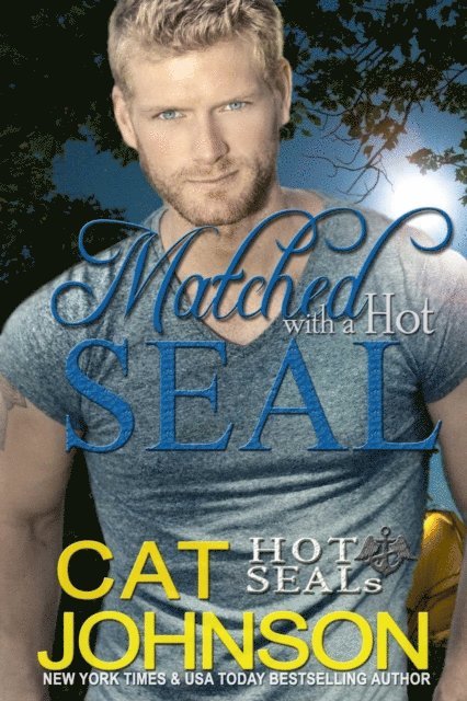 Cat Johnson - Matched with a Hot SEAL, E-bok