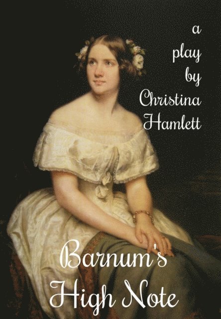 Christina Hamlett - Barnum's High Note, E-bok