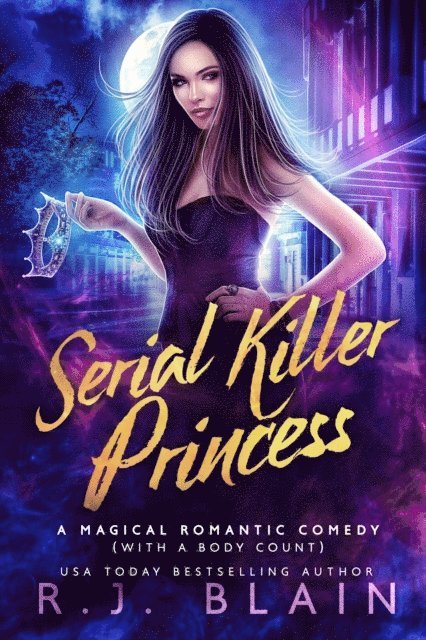 R.J. Blain - Serial Killer Princess, E-bok