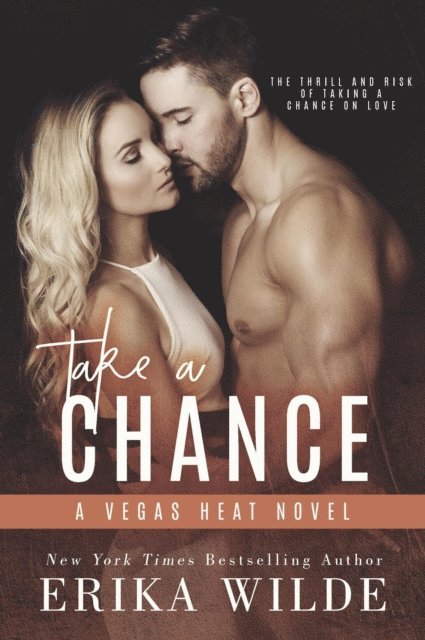 Erika Wilde - Take a Chance, E-bok