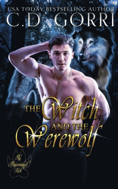 C.D. Gorri - Witch and the Werewolf, E-bok