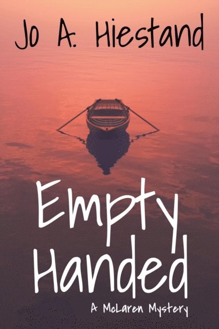 Jo A Hiestand - Empty Handed, E-bok