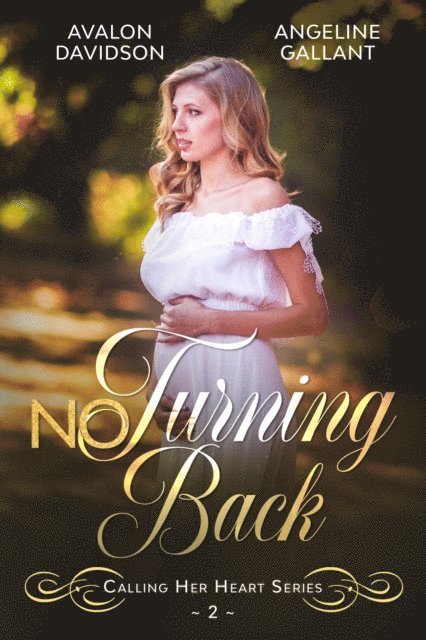Angeline Gallant, Avalon Davidson - No Turning Back, E-bok