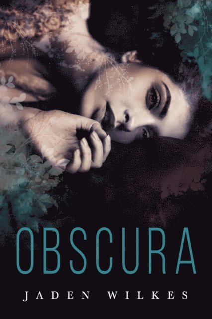 Jaden Wilkes - Obscura, E-bok