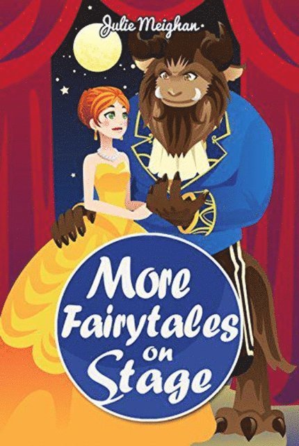 Julie Meighan - More Fairytales on Stage, E-bok