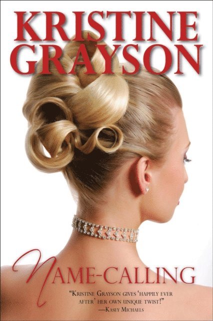 Kristine Grayson - Name-Calling, E-bok