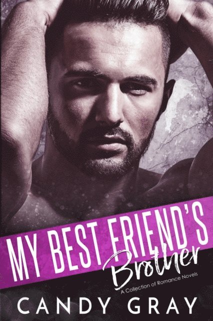 Amy Brent - My Best Friend's Brother, E-bok