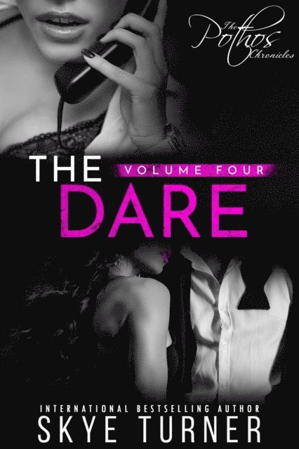 Skye Turner - Volume 4: The Dare, E-bok