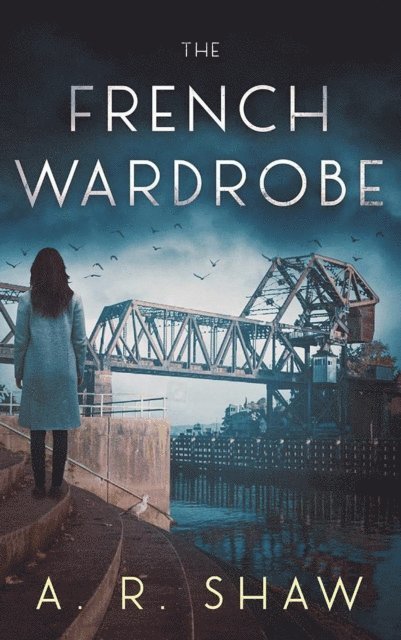 A. R. Shaw - French Wardrobe, E-bok. Tillgänglighet: Lägg i varukorg