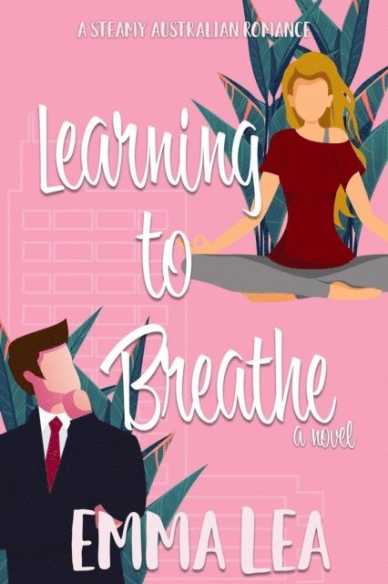 Emma Lea - Learning to Breathe, E-bok