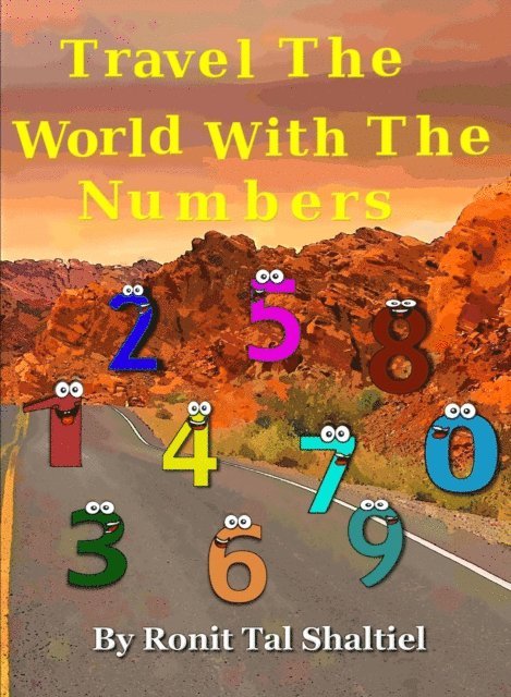 Ronit Tal Shaltiel - Travel the World with the Numbers, E-bok