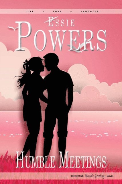 Essie Powers - Humble Meetings: The Second Humble Greetings Novel, E-bok