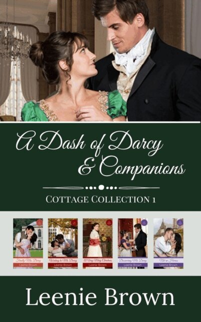 Leenie Brown - Dash of Darcy and Companions Cottage Collection 1, E-bok