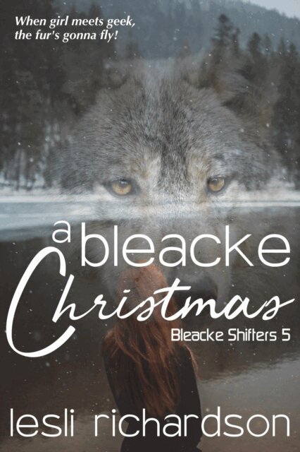 Tymber Dalton, Lesli Richardson - Bleacke Christmas (Bleacke Shifters 5), E-bok