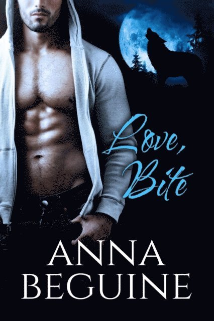 Anna Beguine - Love, Bite, E-bok