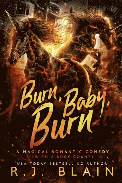 R.J. Blain - Burn, Baby, Burn, E-bok