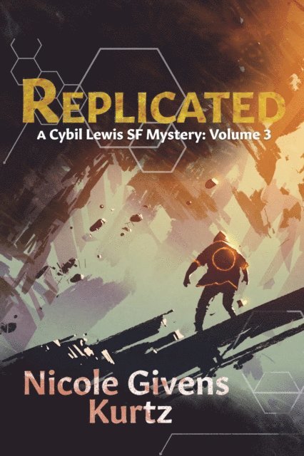 Replicated: A Cybil Lewis SF Mystery