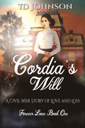 Cordia's Will: A Civil War Story of Love and Loss