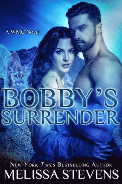 Melissa Stevens - Bobby's Surrender, E-bok