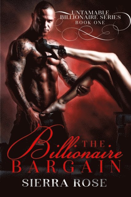 Sierra Rose - Billionaire Bargain, E-bok