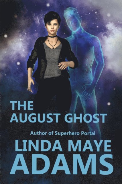 Linda Maye Adams - August Ghost, E-bok