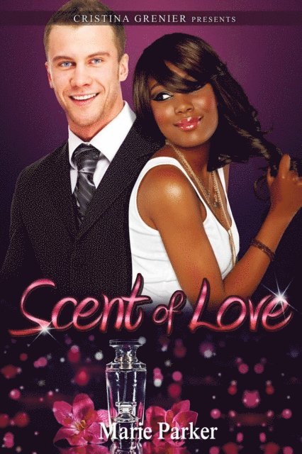 Marie Parker, Cristina Grenier - Scent of Love, E-bok