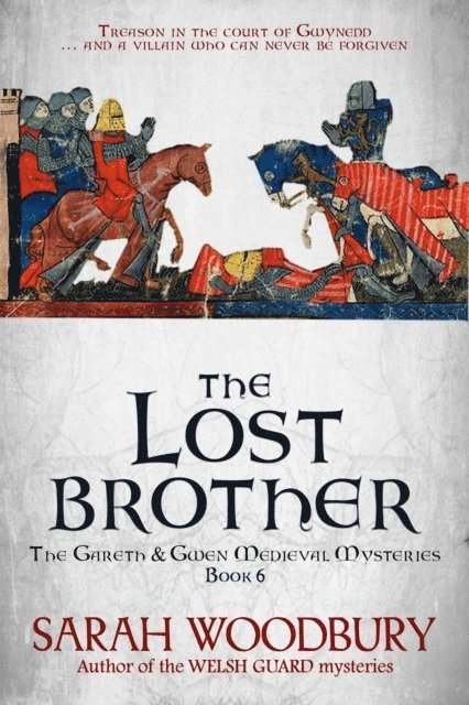Sarah Woodbury - Lost Brother, E-bok