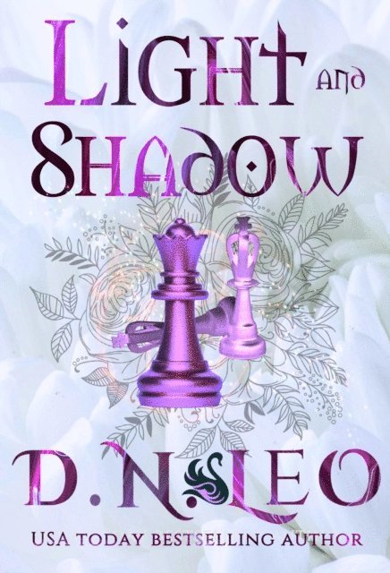 D. N. Leo - Light and Shadow, E-bok