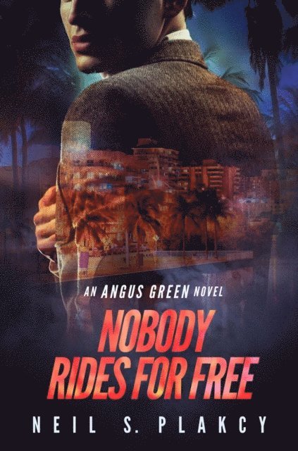 Neil S. Plakcy - Nobody Rides for Free, E-bok
