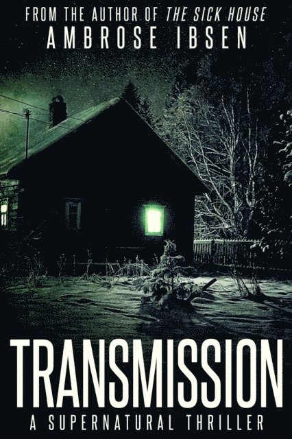 Ambrose Ibsen - Transmission, E-bok