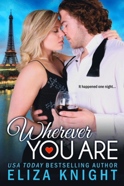 Eliza Knight - Wherever You Are, E-bok