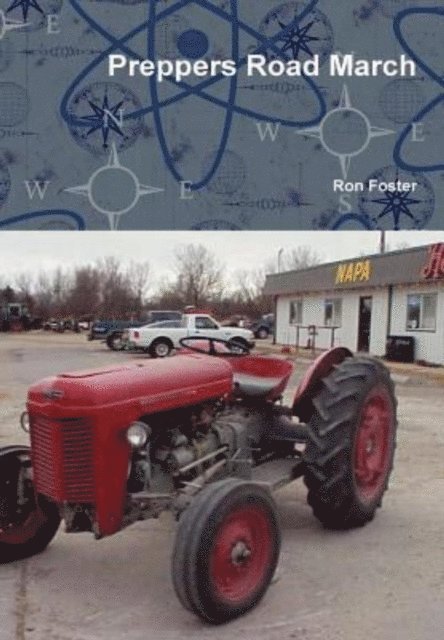 Ron Foster - Preppers Road March, E-bok