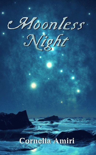 Cornelia Amiri - Moonless Night, E-bok