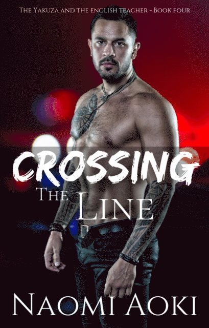 Naomi Aoki - Crossing the Line, E-bok
