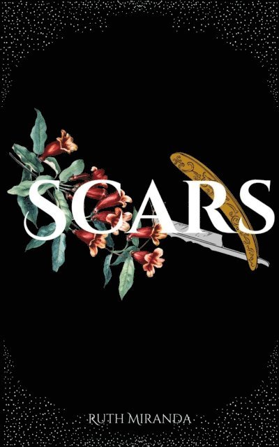 Ruth Miranda - Scars, E-bok