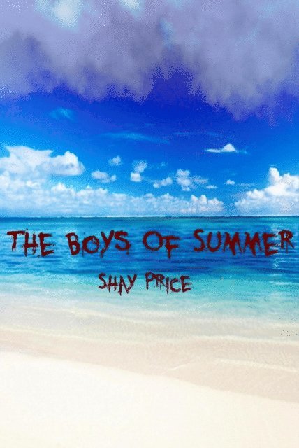 Shay Price - Boys Of Summer, E-bok