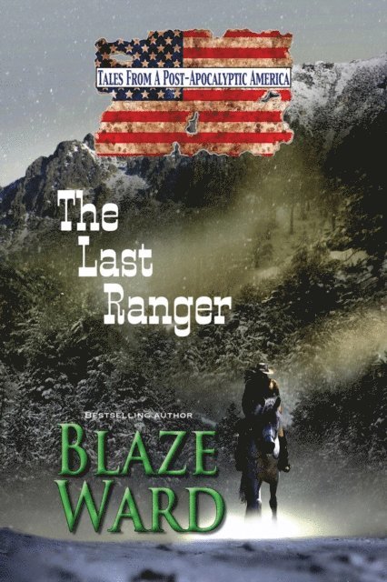 Blaze Ward - Last Ranger, E-bok