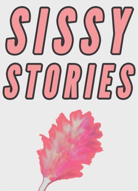 Chrissy Wild - Sissy Stories (3 Femdom Role Reversal Stories Collection), E-bok
