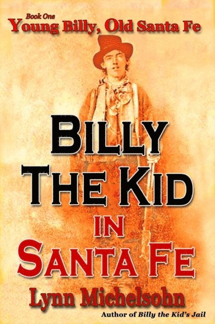 Lynn Michelsohn - Young Billy, Old Santa Fe, E-bok. Tillgänglighet: Lägg i varukorg