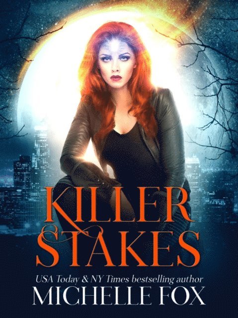 Michelle Fox - Killer Stakes, E-bok