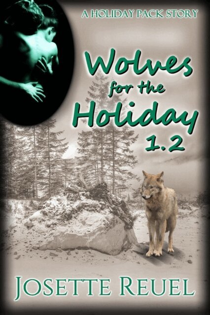 Josette Reuel - Wolves for the Holiday, E-bok