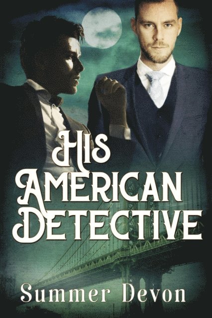 Summer Devon - His American Detective, E-bok